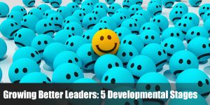 Read more about the article Growing Better Leaders: 5 Developmental Stages